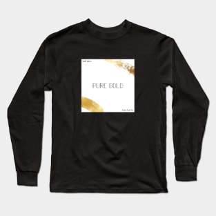 Pure Gold Long Sleeve T-Shirt